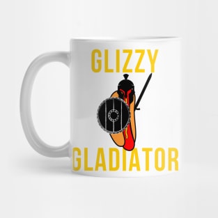 Glizzy Gladiator Mug